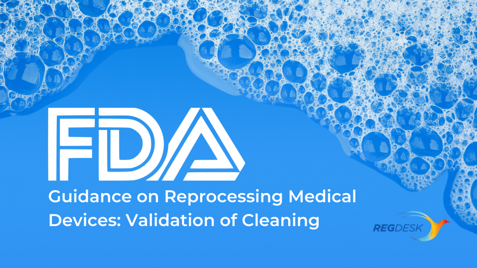 Fda Guidance On Reprocessing Medical Devices Validation Of Cleaning