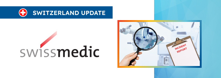 Swissmedic Guidance on Incident Reporting: Overview