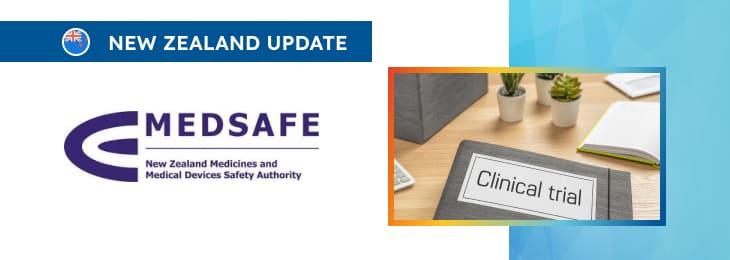 Medsafe Guidance on Clinical Trials: Overview